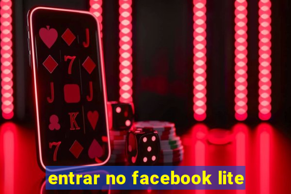 entrar no facebook lite